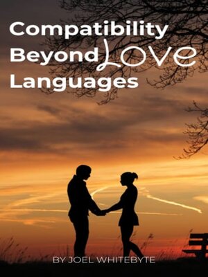 cover image of Compatibility Beyond Love Languages